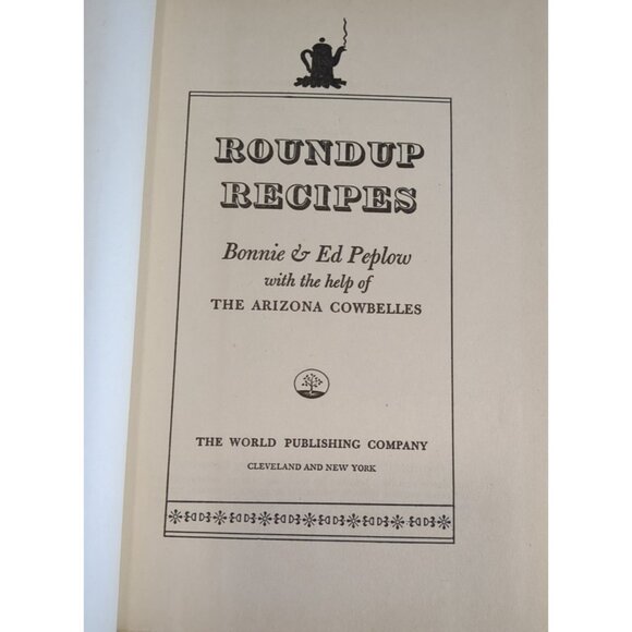 Roundup Recipes Bonnie & Ed Peplow Western Cooking 1951 Cowboy Kitchen Cookbook - Picture 4 of 14